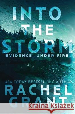 Into the Storm Rachel Grant 9781944571528 Janus Publishing - książka