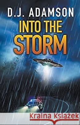 Into The Storm D J Adamson   9798988659303 D. J. Adamson - książka
