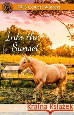 Into the Sunset: 2018 Contest Winners Susan K. Marlow 9781985786646 Createspace Independent Publishing Platform - książka