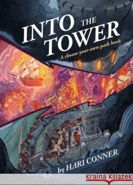 Into the Tower: A Choose-Your-Own-Path Book Hari Conner 9781524883867 Andrews McMeel Publishing - książka