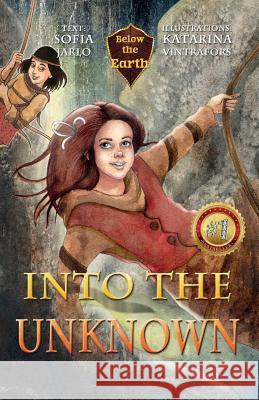 Into the Unknown Sofia Jarlo, Katarina Vintrafors 9789198348668 Wonderlife - książka