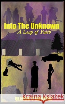 Into the Unknown: A Leap of Faith MS Glenda Cheryl Browne 9781527226821 Glenda C Browne - książka