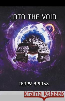 Into The Void Terry Spinks 9798201598969 Terry Spinks - książka