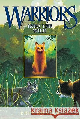 Into the Wild Erin W. Hunter 9780060000028 HarperCollins Publishers - książka