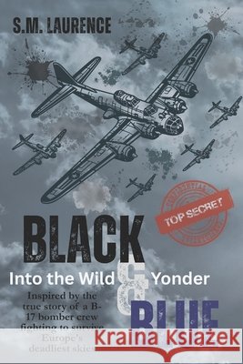 Into the Wild Black and Blue Yonder Laurence, Sm 9798244687347 Independently Published - książka