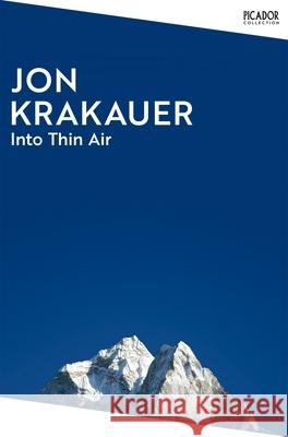 Into Thin Air: A Personal Account of the Everest Disaster Jon Krakauer 9781035038558 Pan Macmillan - książka