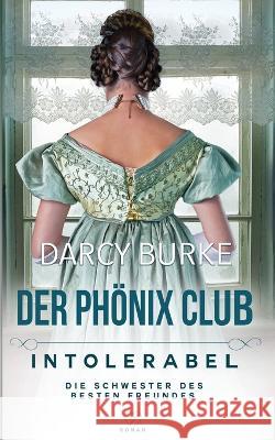 Intolerabel Darcy Burke Petra Gorschboth  9781637261002 Zealous Quill Press - książka