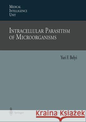 Intracellular Parasitism of Microorganisms Yuri F. Belyi 9783662220498 Springer - książka