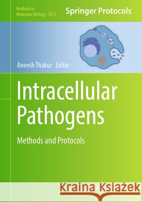Intracellular Pathogens: Methods and Protocols Aneesh Thakur 9781071638897 Humana - książka