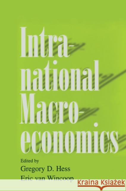 Intranational Macroeconomics Gregory D. Hess Eric van Wincoop  9781107403796 Cambridge University Press - książka