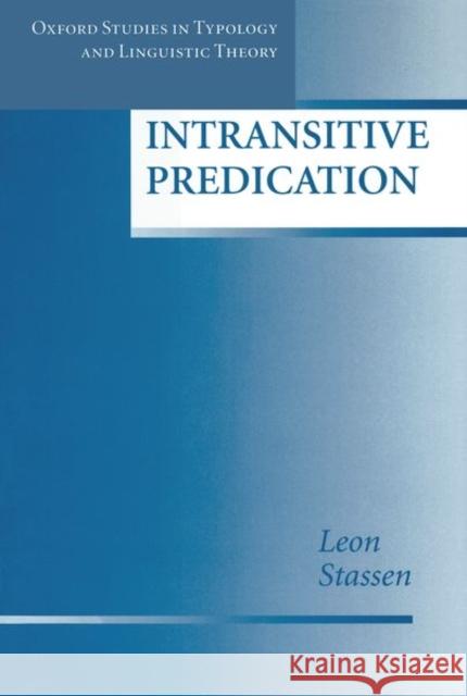 Intransitive Predication Leon Stassen 9780198236931 Clarendon Press - książka