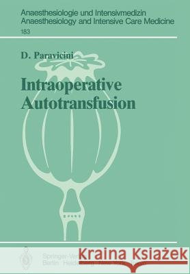 Intraoperative Autotransfusion: Untersuchungen Zur Effektivität Und Qualität Der Aufarbeitung Gewaschener, Autologer Erythrozyten Lawin, P. 9783540159261 Springer - książka