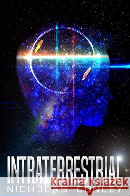 Intraterrestrial Nicholas Conley 9780615814339 Red Adept Publishing - książka