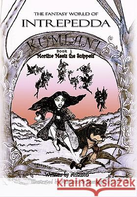 Intrepedda Series: Kumlani Autumn 9781453541036 Xlibris Corporation - książka