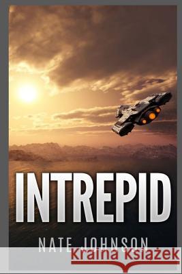 Intrepid Nate Johnson 9781539055952 Createspace Independent Publishing Platform - książka
