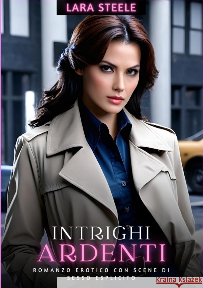 Intrighi Ardenti Steele, Lara 9783384218544 Lara Steele - książka