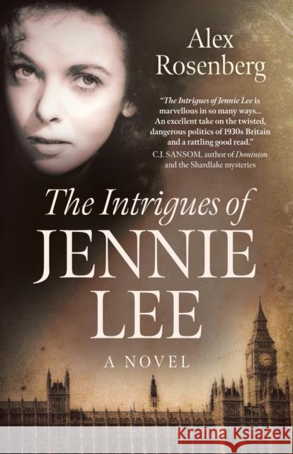 Intrigues of Jennie Lee, The: A Novel Alex Rosenberg 9781789044584 John Hunt Publishing - książka