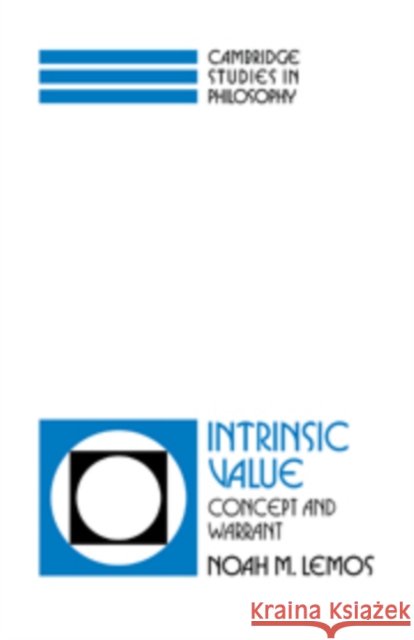 Intrinsic Value: Concept and Warrant Lemos, Noah M. 9780521103022 Cambridge University Press - książka