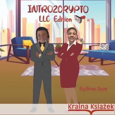 Intro2crypto LLC Edition: LLC Edition Brian Scott 9781736955239 Intro2crypto LLC - książka