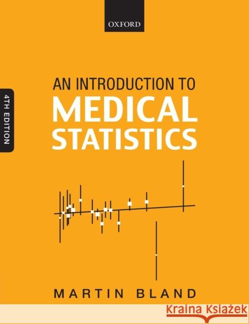 Intro Medical Statistics 4e P Martin Bland 9780199589920 Oxford University Press - książka