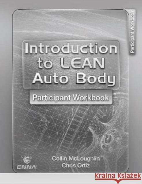 Intro to Lean Auto Body Participant Workbook Enna   9780815366324 Productivity Press - książka