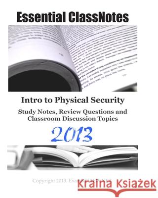 Intro to Physical Security Study Notes, Review Questions and Classroom Discussion Topics Examreview 9781484063996 Createspace - książka