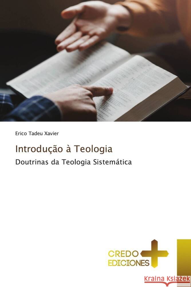 Introdu??o ? Teologia Erico Tadeu Xavier 9786135634082 Credo Ediciones - książka