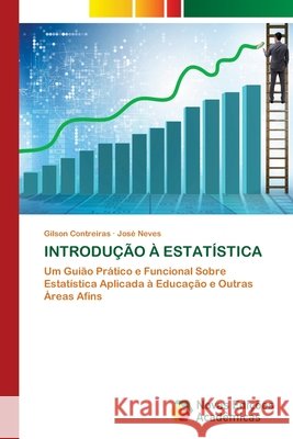 INTRODUÇÃO À ESTATÍSTICA Contreiras, Gilson, Neves, José 9786208891404 Novas Edições Acadêmicas - książka