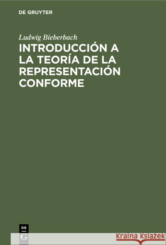 Introducción a la Teoría de la Representación Conforme Bieberbach, Ludwig 9783112308073 de Gruyter - książka