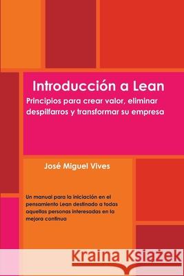 Introducción a Lean José Miguel Vives 9781300679196 Lulu.com - książka