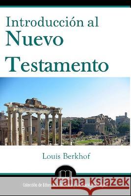 Introduccion al Nuevo Testamento Louis Berkhof   9781953911124 Editorial Doulos - książka