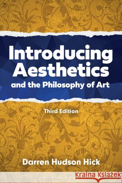 Introducing Aesthetics and Philosophy of Art: A Case-Driven Approach Darren Hudson Hick 9781350256750 Bloomsbury Academic - książka