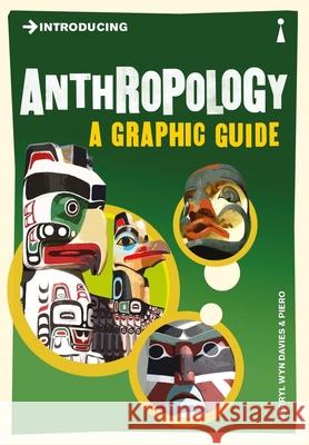 Introducing Anthropology: A Graphic Guide Merryl Wyn-Davis 9781848311688 Totem Books - książka