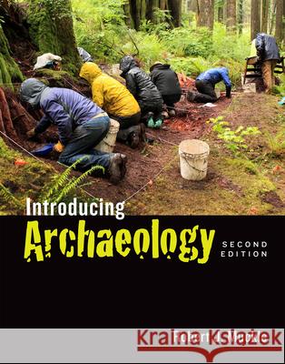 Introducing Archaeology Robert J. Muckle 9781442607859 University of Toronto Press - książka