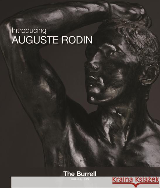 Introducing Auguste Rodin Pippa (Curator of European Art, Glasgow Museums) Stephenson-Sit 9781908638366 Glasgow Museums Publishing - książka