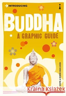 Introducing Buddha: A Graphic Guide Borin Van Loon 9781848310117 Icon Books - książka