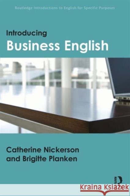 Introducing Business English Catherine Nickerson 9781138016316 Taylor & Francis - książka