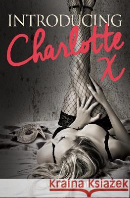 Introducing Charlotte Charlotte Hains 9781781323175 Silverwood Books - książka