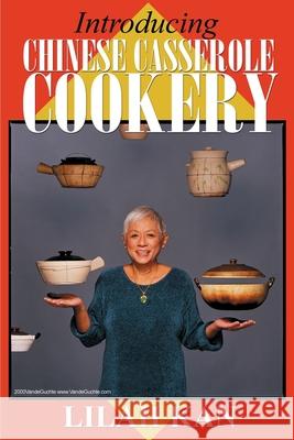 Introducing Chinese Casserole Cookery Lilah Kan 9780595135288 iUniverse - książka