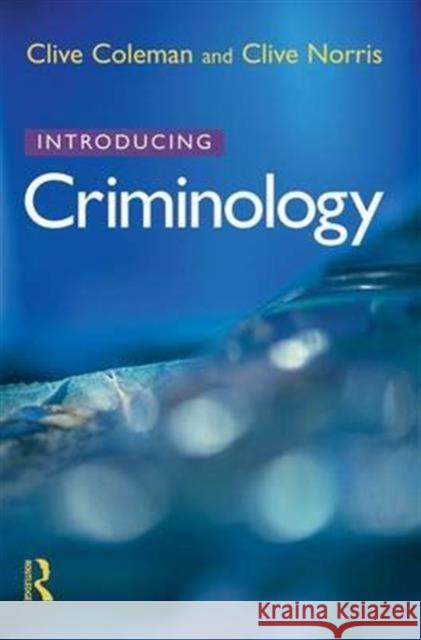 Introducing Criminology Clive Coleman Clive Norris C. Coleman 9781903240106 Willan Publishing (UK) - książka