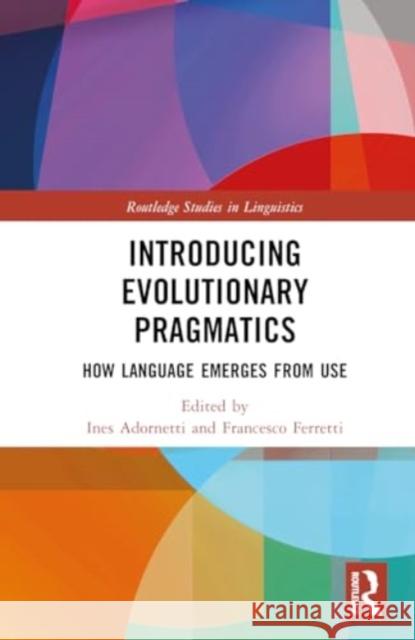 Introducing Evolutionary Pragmatics  9781032482460 Taylor & Francis Ltd - książka