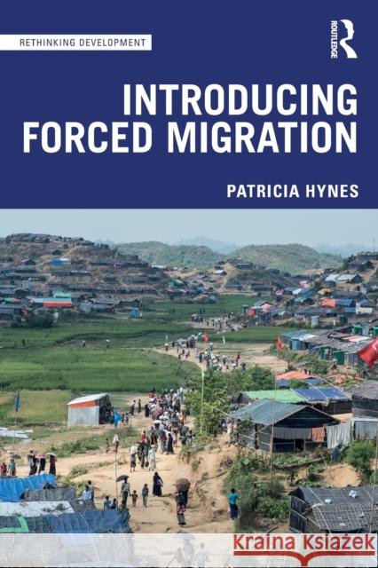 Introducing Forced Migration Hynes, Patricia 9781138055483 TAYLOR & FRANCIS - książka