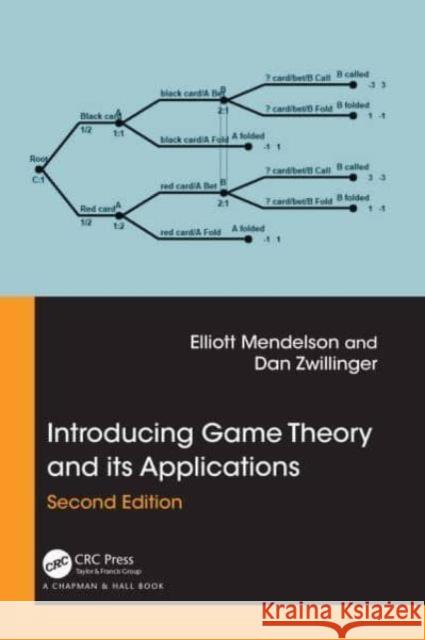 Introducing Game Theory and Its Applications Elliott Mendelson Dan Zwillinger 9781032811802 CRC Press - książka
