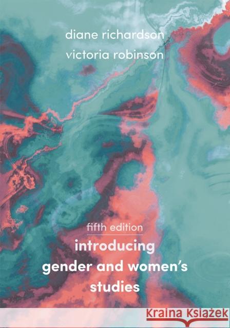 Introducing Gender and Women's Studies Diane Richardson Victoria Robinson 9781352009903 Red Globe Press - książka
