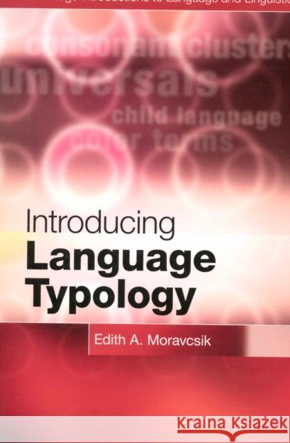 Introducing Language Typology Edith A Moravcsik 9780521152624 CAMBRIDGE UNIVERSITY PRESS - książka
