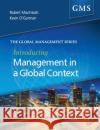 Introducing Management in a Global Context Robert MacIntosh 9781910158487 Goodfellow Publishers Limited