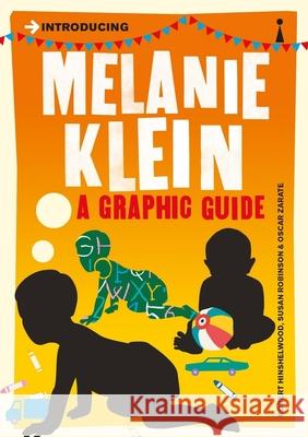 Introducing Melanie Klein: A Graphic Guide Susan Robinson 9781848312135  - książka