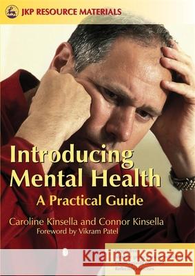 Introducing Mental Health: A Practical Guide Caroline Kinsella 9781843102601  - książka