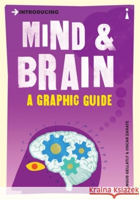 Introducing Mind and Brain: A Graphic Guide Oscar Zarate 9781785783135 Icon Books - książka