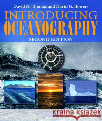 Introducing Oceanography David G. Bowers 9781780460956 Dunedin Academic Press - książka